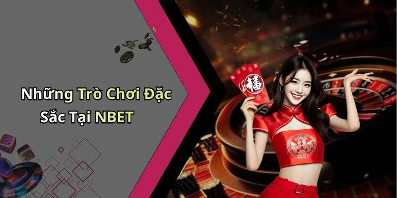 nbet-kham-pha-the-gioi-giai-tri-truc-tuyen-dinh-cao-2584